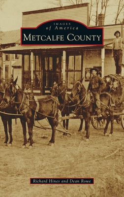 Metcalfe County - Hines, Richard, and Rowe, Dean