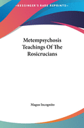 Metempsychosis Teachings Of The Rosicrucians
