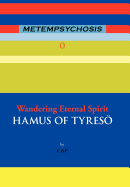 Metempsychosis: Wandering Eternal Spirit