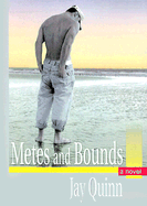 Metes and Bounds - Quinn, Jay