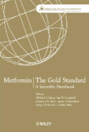 Metformin - The Gold Standard: A Scientific Handbook