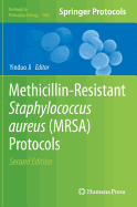 Methicillin-Resistant Staphylococcus Aureus (Mrsa) Protocols
