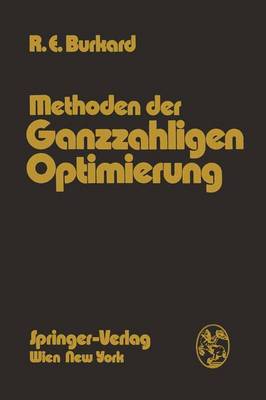 Methoden Der Ganzzahligen Optimierung - Burkard, Rainer E