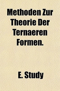 Methoden zur Theorie der Ternaeren Formen