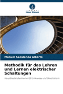 Methodik fr das Lehren und Lernen elektrischer Schaltungen