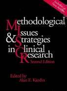 Methodological Issues and Strategies in Clinical Research - Kazdin, Alan E, PhD, Abpp (Editor)