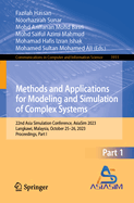 Methods and Applications for Modeling and Simulation of Complex Systems: 22nd Asia Simulation Conference, AsiaSim 2023, Langkawi, Malaysia, October 25-26, 2023, Proceedings, Part I