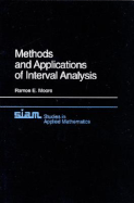 Methods and Applications of Interval Analysis