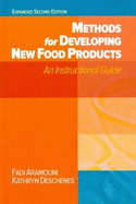 Methods for Developing New Food Products: An Instructional Guide