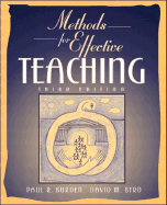 Methods for Effective Teaching - Burden, Paul R, Dr., and Byrd, David M, Professor