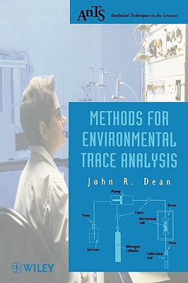 Methods for Environmental Trace Analysis - Dean, John R