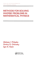 Methods for Solving Inverse Problems in Mathematical Physics