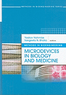 Methods in Bioengineering: Microdevices in Biology and Medicine