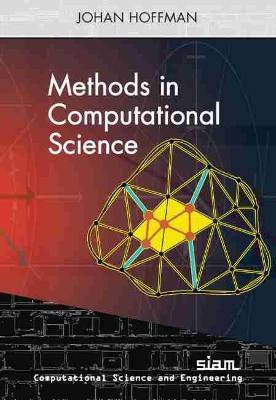 Methods in Computational Science - Hoffman, Johan