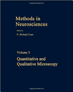 Methods in Neurosciences: Quantitative and Qualitative Microscopy