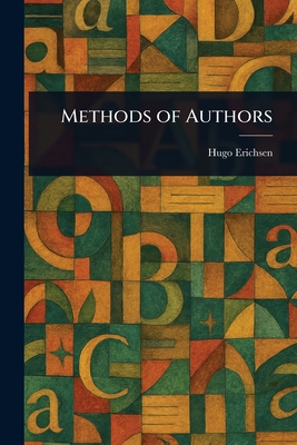 Methods of Authors - Erichsen, Hugo