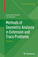 Methods of Geometric Analysis in Extension and Trace Problems: Volume 1 - Brudnyi, Alexander, and Technion R&D Foundation Ltd, Prof. Yuri Brudnyi