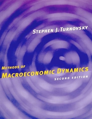 Methods of Macroeconomic Dynamics - Turnovsky, Stephen J