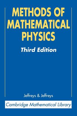 Methods of Mathematical Physics - Jeffreys, Harold, and Jeffreys, Bertha