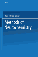 Methods of Neurochemistry: Volume 5