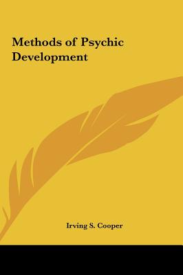 Methods of Psychic Development - Cooper, Irving S