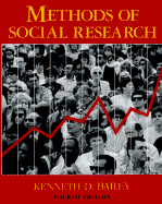 Methods of Social Research: 4th Edition