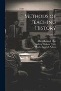 Methods of Teaching History; Volume 37