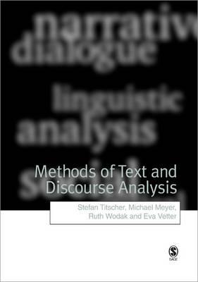Methods of Text and Discourse Analysis: In Search of Meaning - Titscher, Stefan, and Meyer, Michael, and Wodak, Ruth