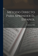 Metodo Directo Para Aprender El Espanol