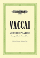 Metodo Pratico Di Canto Italiano for Voice and Piano (Medium Voice): It/Ger