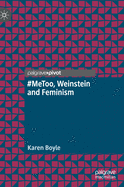 #metoo, Weinstein and Feminism
