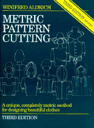 Metric Pattern Cutting, Third Edition