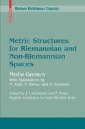 Metric Structures for Riemannian and Non-Riemannian Spaces