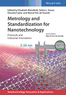 Metrology and Standardization for Nanotechnology: Protocols and Industrial Innovations