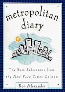 Metropolitan Diary: The Best Selections from the New York Times Column