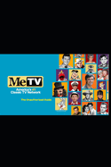 MeTV: The Unauthorized Guide to Classic Television