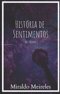 Meu Mundo I: Hist?ria de Sentimentos