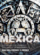 Mexica: 20 Years-20 Stories [20 Anos-20 Historias]