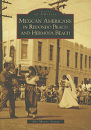 Mexican Americans in Redondo Beach and Hermosa Beach