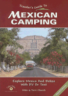 Mexican Camping: Explore Mexico and Belize with RV or Tent