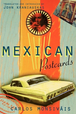 Mexican Postcards - Monsivais, Carlos, and Kraniauskas, John (Translated by)