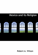 Mexico and Its Religion