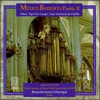 Mexico Barroco, Puebla II - Angelicum De Puebla; Cecile Gendron (soprano); Flavio Becerra (tenor); Gabriela Thierry (mezzo-soprano);...