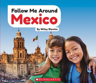 Mexico (Follow Me Around) - Blevins, Wiley