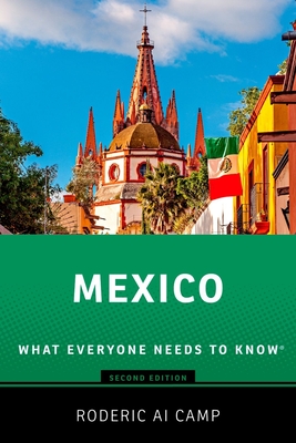 Mexico: What Everyone Needs to Know(r) - Camp, Roderic Ai