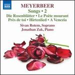 Meyerbeer: Songs, Vol. 2