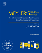 Meyler's Side Effects of Drugs: The International Encyclopedia of Adverse Drug Reactions and Interactions