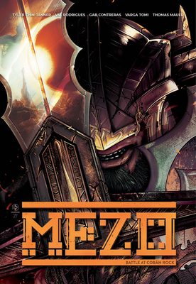 Mezo: Battle at Cobn Rock - Chin-Tanner, Tyler, and Moccio, Michael (Editor), and Rodrigues, Val