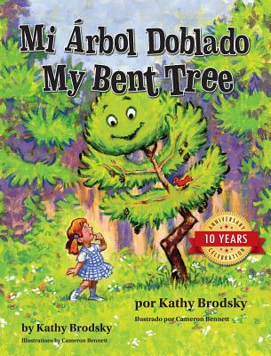 Mi Arbol Doblado/My Bent Tree - Brodsky, Kathy