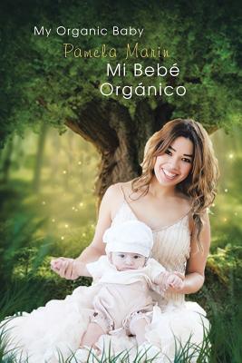 Mi Bebe Organico - Marin, Pamela